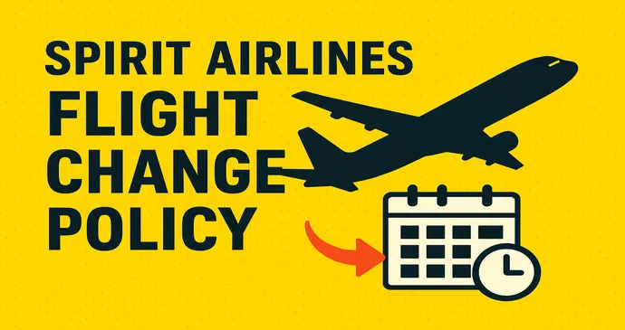 Spirit Airlines Flight Change Policy 